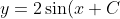 y = 2\sin(x + C) + 2